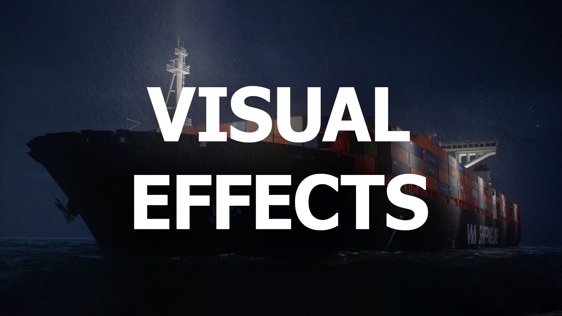 VISUAL EFFECTS